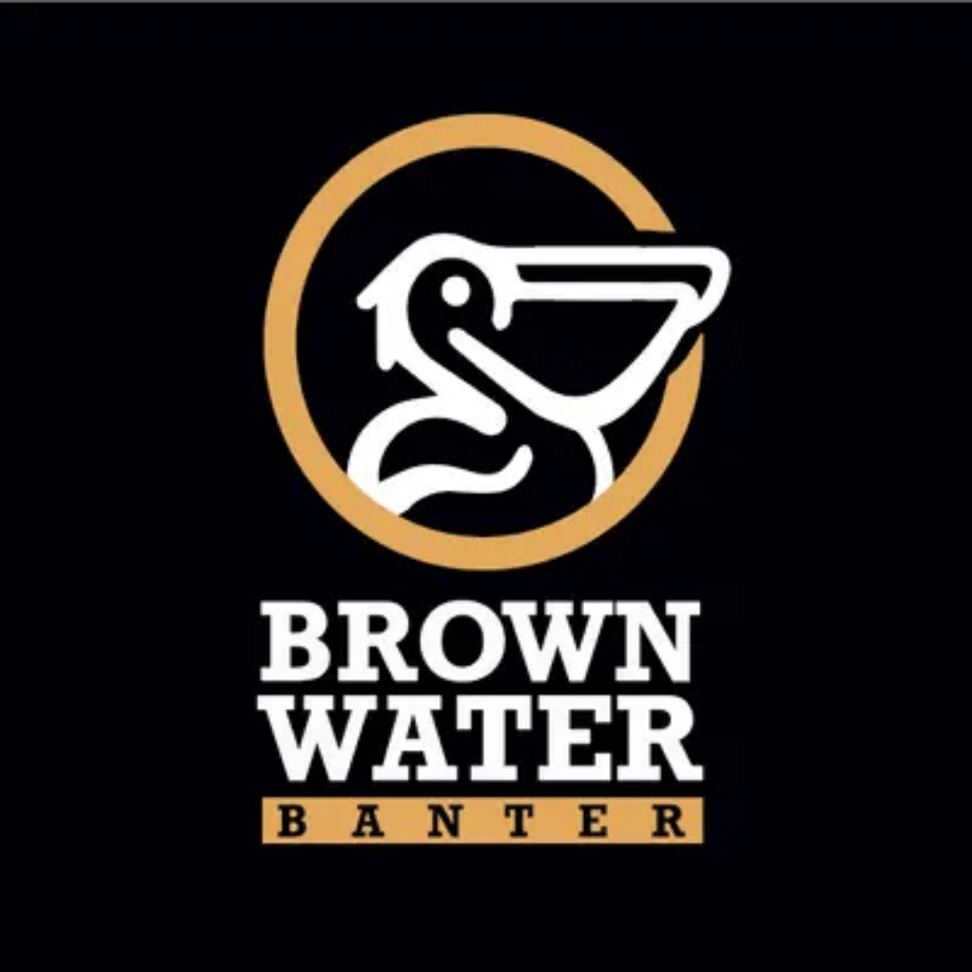 Brown-Water-Banter